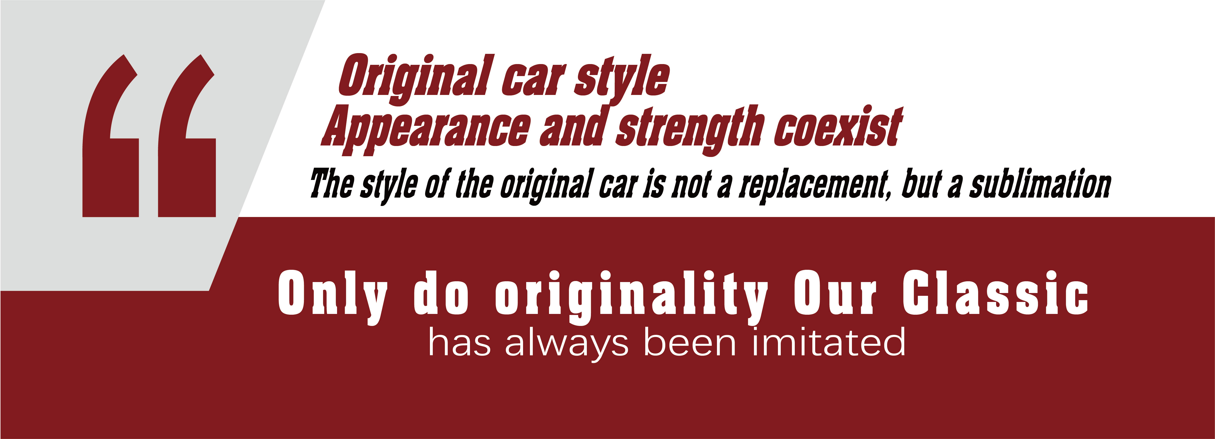 Only do originality Our Classic 